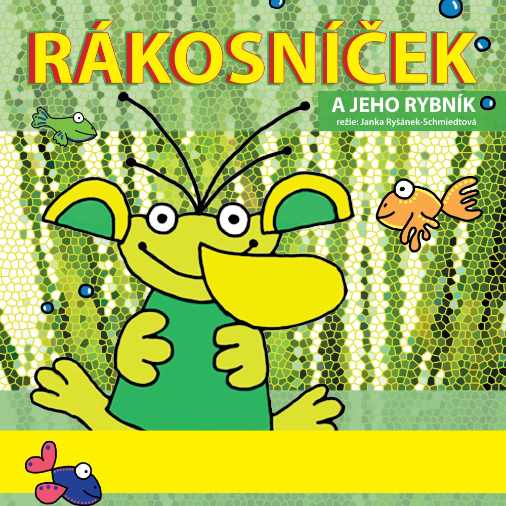 RÁKOSNÍČEK A JEHO RYBNÍK