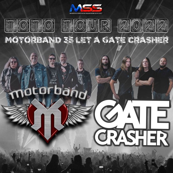 TOTO TOUR 2022 – MOTORBAND 35 LET A GATE CRASHER