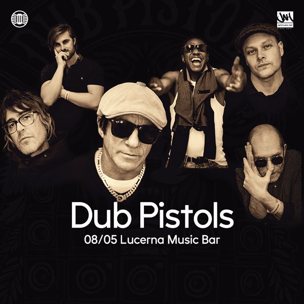 Dub Pistols / UK