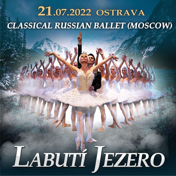 CLASSICAL RUSSIAN BALLET (MOSCOW) - LABUTÍ JEZERO