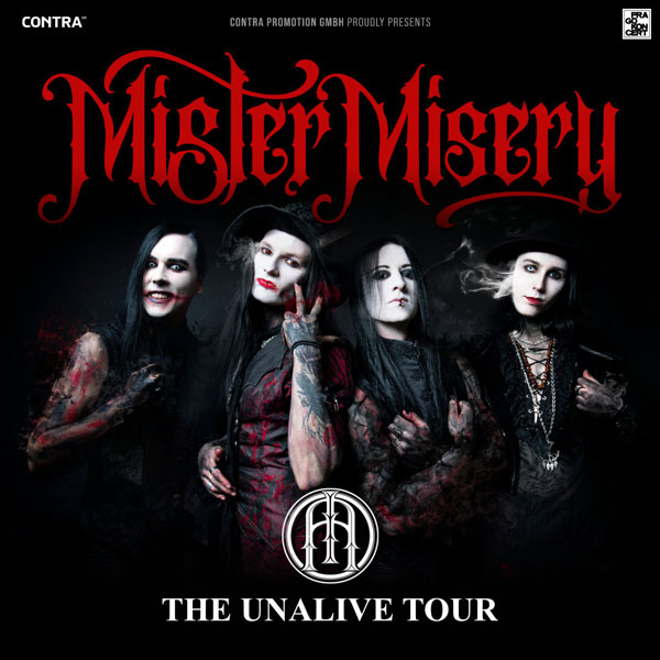 MISTER MISERY - The Unalive Tour