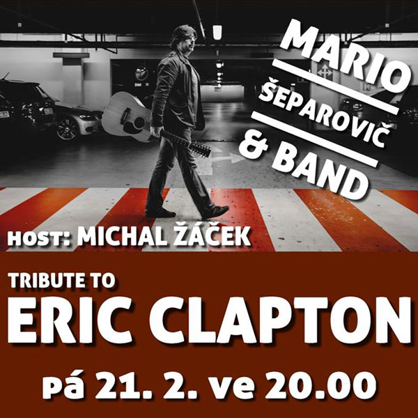Tribute to Eric Clapton - MARIO ŠEPAROVIČ & Band
