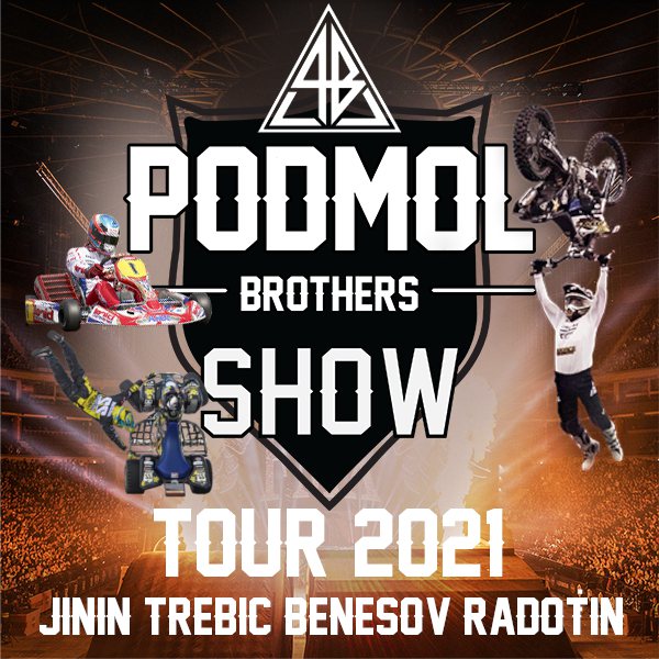 PODMOL Brothers show TOUR 2021