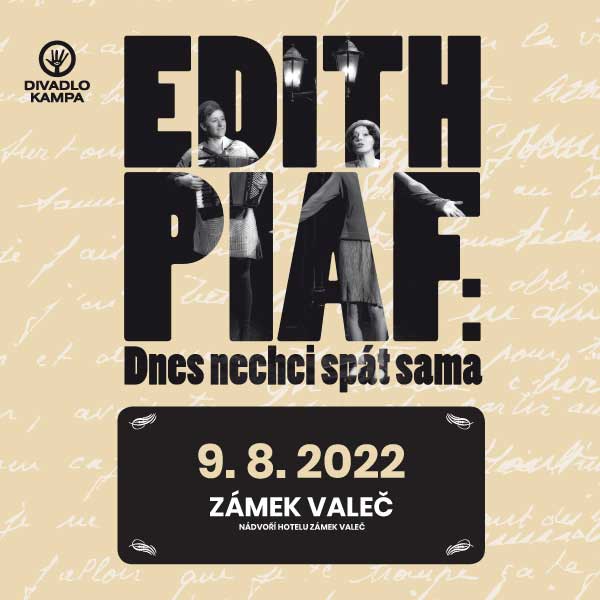 Edith Piaf: Dnes nechci spát sama