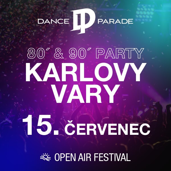 DANCEPARADE 80´- 90´PARTY KARLOVY VARY