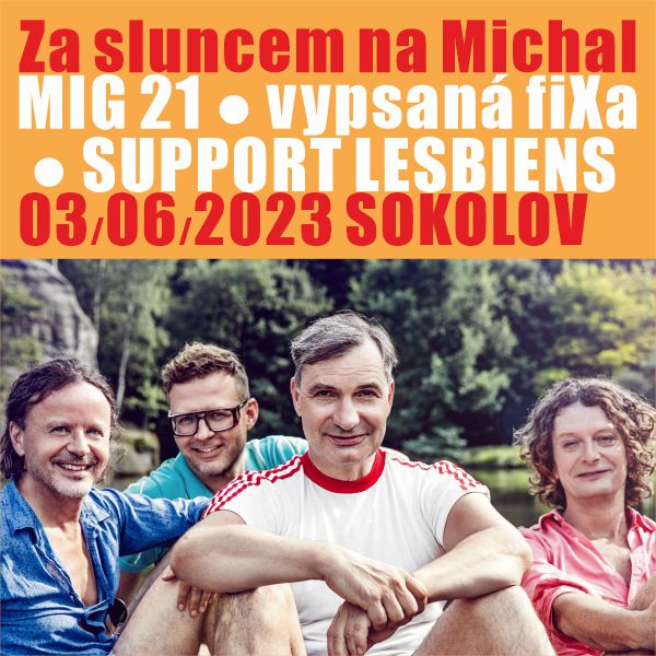 Za sluncem na Michal: MIG 21 - Support Lesbiens - vypsaná fiXa