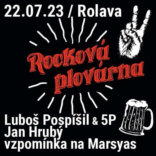 Rocková plovárna: Luboš Pospíšil & 5P-Jan Hrubý-..