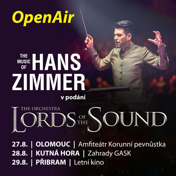 Open Air - LORDS OF THE SOUND - &#884;&#884;The Music Of Hans Zimmer&#884;&#884;