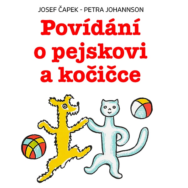 Povídání o pejskovi a kočičce