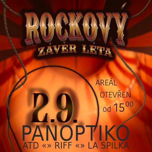Rockový závěr léta PANOPTIKO-ATD-RIFF-LA SPILKA