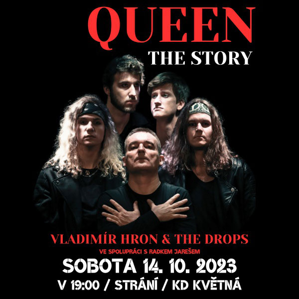 Vladimír Hron & The Drops: QUEEN - The Story