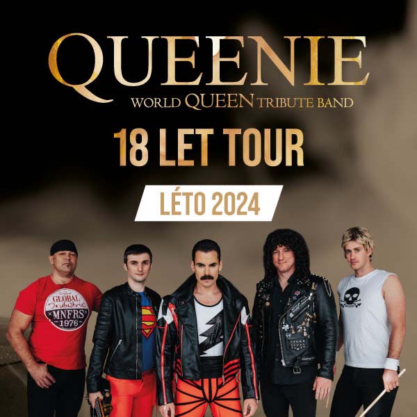 QUEENIE – 18 let tour Léto 2024