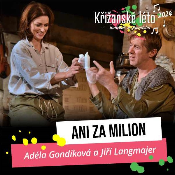 Ani za milion (A. Gondíková, J. Langmajer)