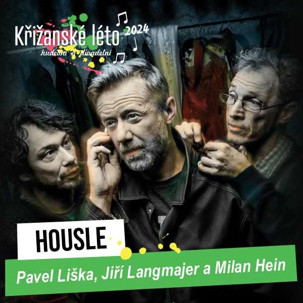 Housle (J. Langmajer, P. Liška, M. Hein)