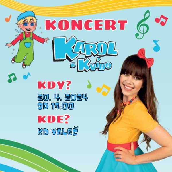 Karol a Kvído: Koncert