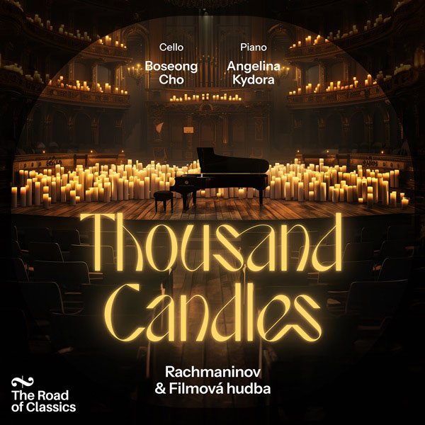 THOUSAND CANDLES - Rachmaninoff a filmová hudba