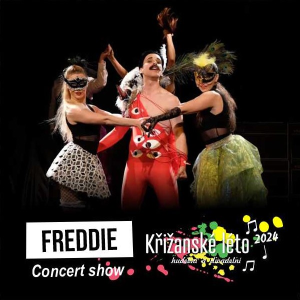 Freddie - concert show, Křižanské léto