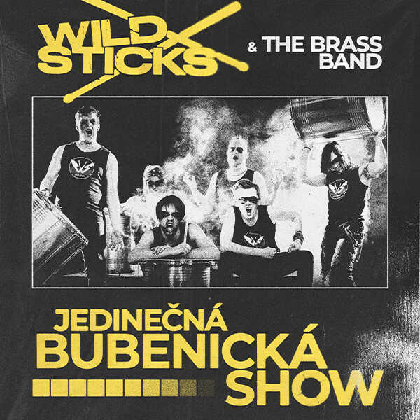 Bubenická show Wild Sticks & The Brass Band