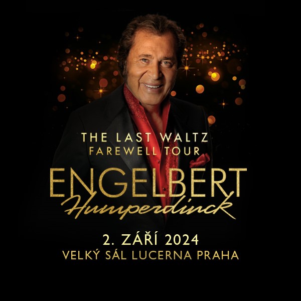 ENGELBERT HUMPERDINCK - THE LAST WALTZ FAREWELL TOUR