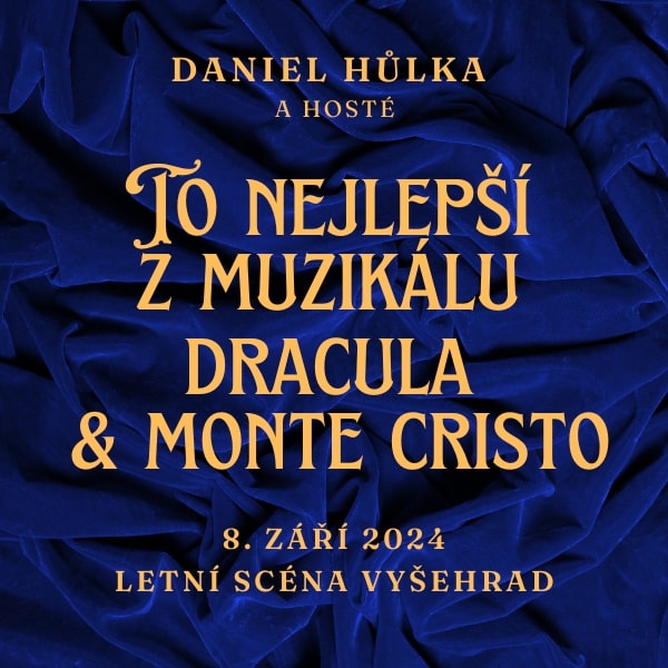 TO NEJLEPŠÍ Z MUZIKÁLŮ DRACULA A MONTE CRISTO