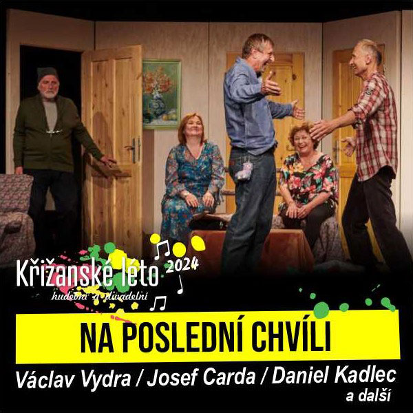 NA POSLEDNÍ CHVÍLI (Ray Cooney), Křižanské léto