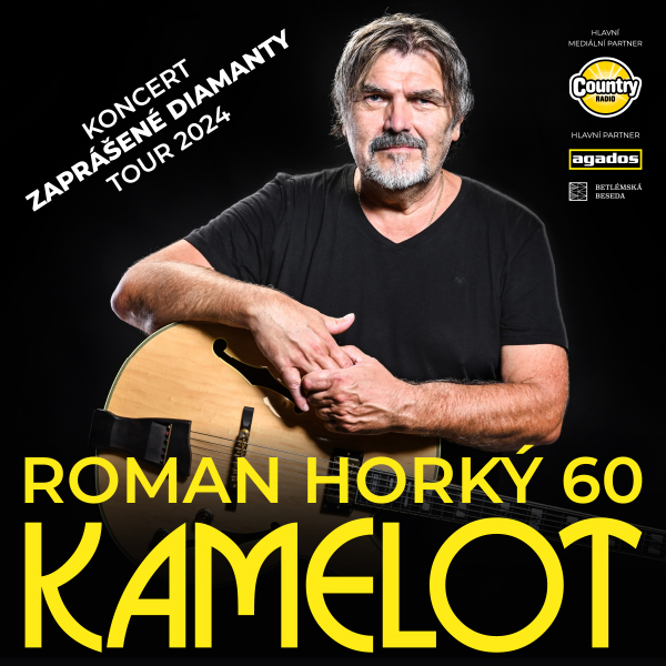 ROMAN HORKÝ 60 & KAMELOT