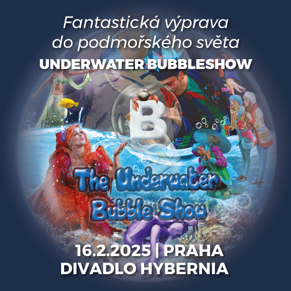 “B” The Underwater Bubble Show