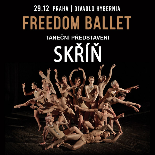 FREEDOM BALLET - TANEČNÍ PŘEDSTAVENÍ SKŘÍŇ