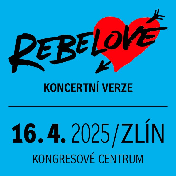 REBELOVÉ – koncertní verze