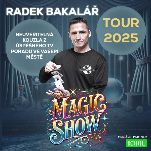 MAGIC SHOW TOUR - RADEK BAKALÁŘ