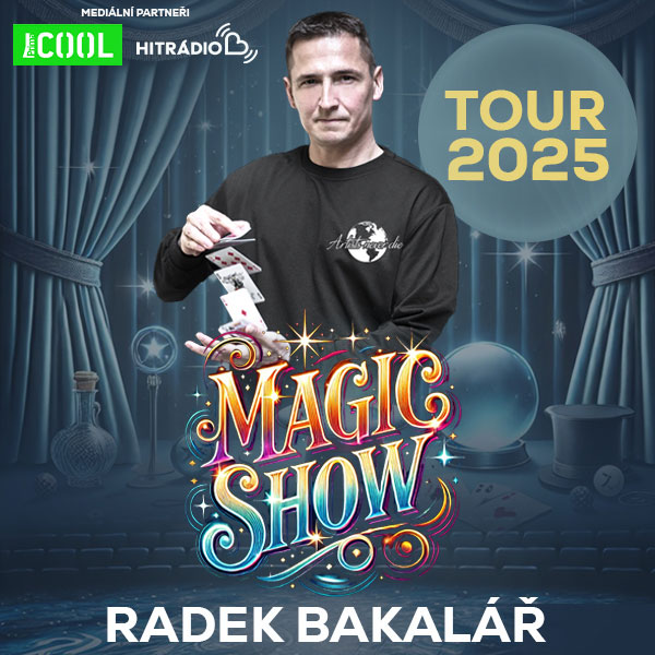 MAGIC SHOW TOUR - RADEK BAKALÁŘ