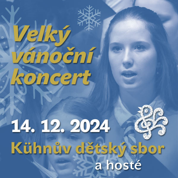 Kühnův dětský sbor: VELKÝ VÁNOČNÍ KONCERT