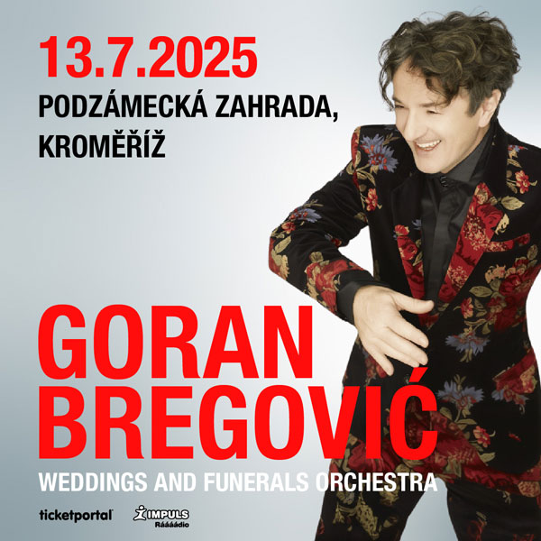 GORAN BREGOVIĆ V PODZÁMECKÉ ZAHRADĚ KROMĚŘÍŽ