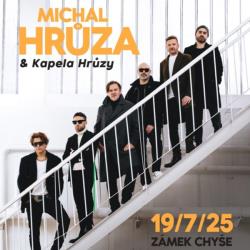 MICHAL HRŮZA & KAPELA HRŮZY NA ZÁMKU CHYŠE