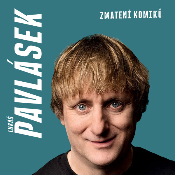 Lukáš Pavlásek: Zmatení komiků
