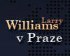 LEGENDÁRNÍ LARRY WILLIAMS V PRAZE!