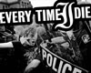 EVERY TIME I DIE, SET YOUR GOALS, CANCER BATS, ...