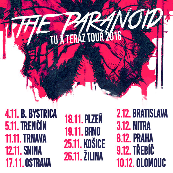 THE PARANOID TU A TERAZ TOUR 2016