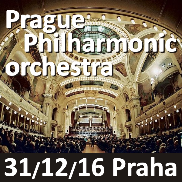 PRAGUE PHILHARMONIC ORCHESTRA 31/12/2016