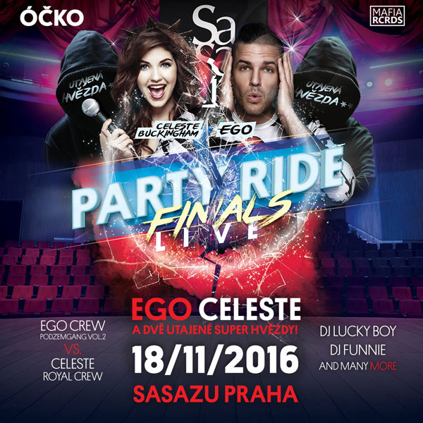 Party Ride Live - Finals w/ EGO & CELESTE