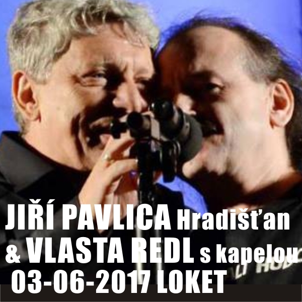 Jiří Pavlica a Hradišťan & Vlasta Redl s kapelou