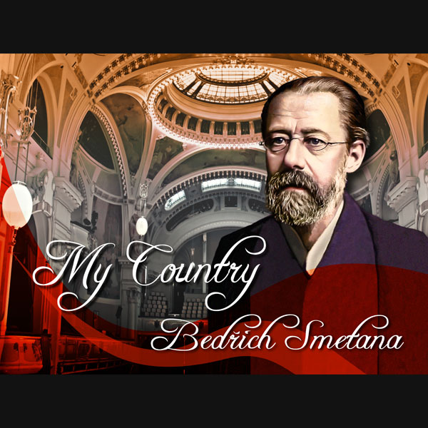 Bedřich Smetana: Má vlast / My Country