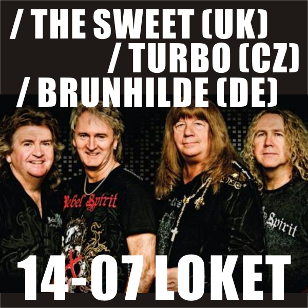 THE SWEET (UK) / TURBO (CZ) / BRUNHILDE (DE)