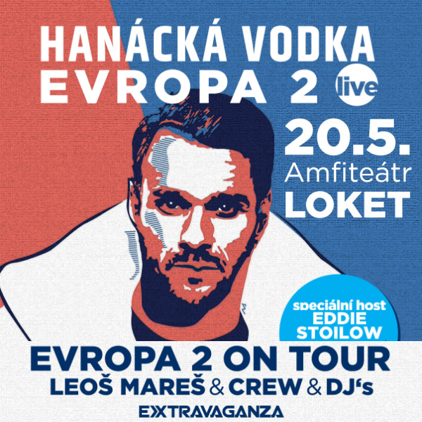 Hanácká vodka Evropa 2 LIVE: Leoš Mareš a další