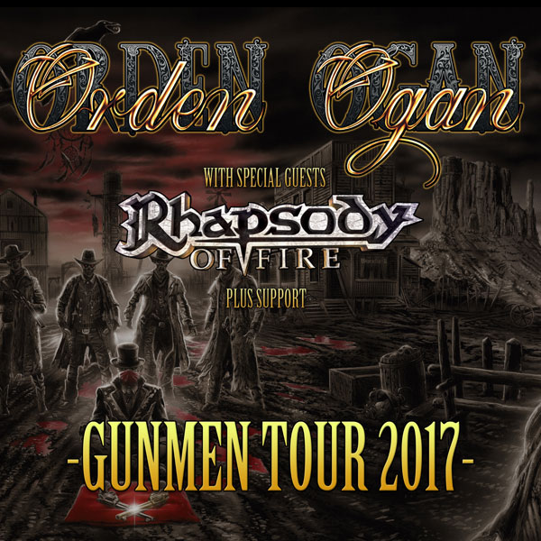 ORDEN OGAN (DE) - GUNMEN TOUR 2017