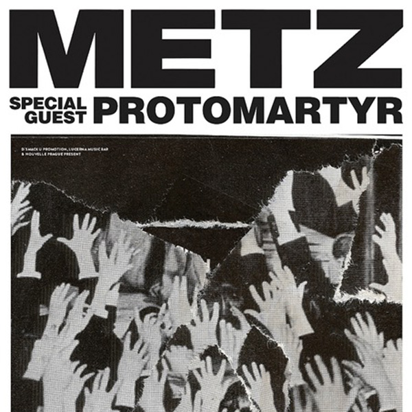 METZ / CA + PROTOMARTYR / US