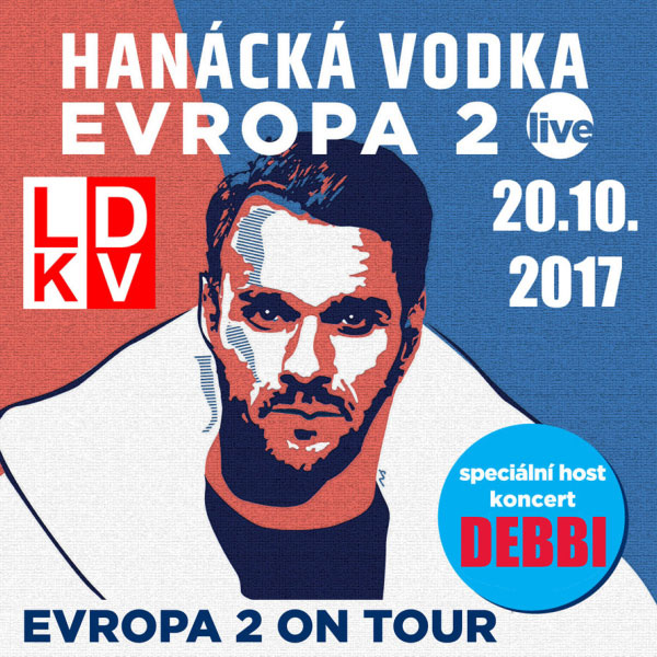 Hanácká vodka Evropa 2 LIVE: Leoš Mareš ad. +DEBBI