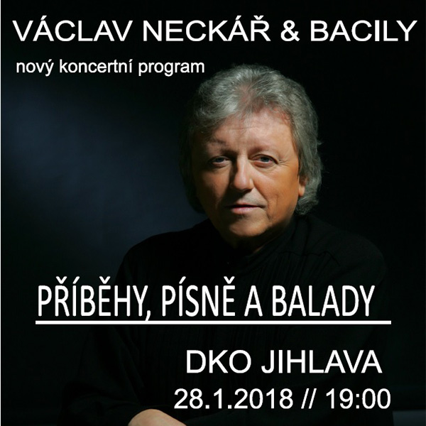 Václav Neckář & Bacily – Příběhy, písně a balady