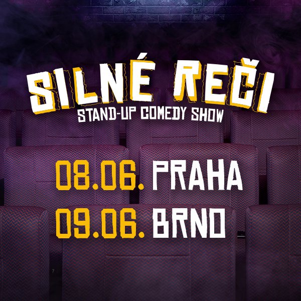 SILNÉ REČI - Stand up comedy show