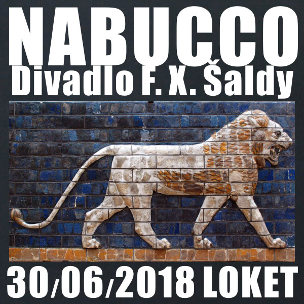 Giuseppe Verdi: NABUCCO / Divadlo F. X. Šaldy